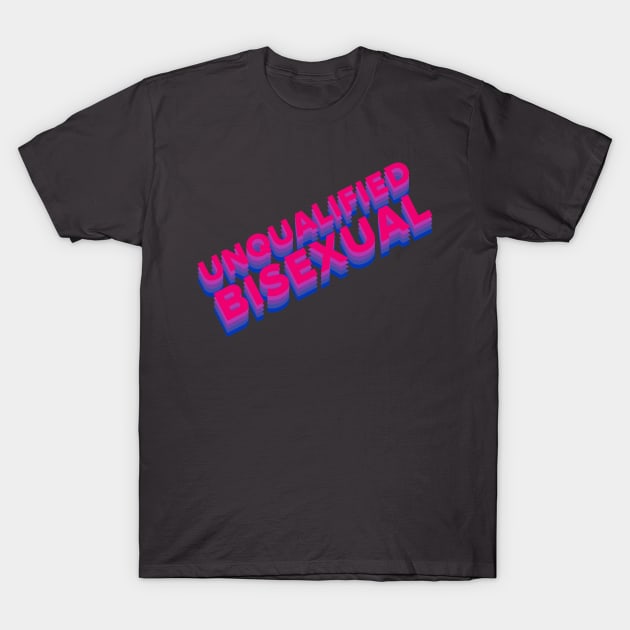 UNQUALIFIED BISEXUAL biflag T-Shirt by anomalyalice